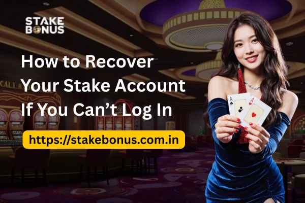 How to Recover Your Stake Account If You Can’t Log In